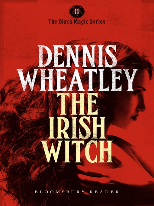 Title details for The Irish Witch by Dennis Wheatley - Available